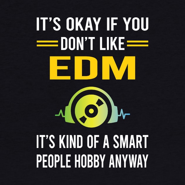 Smart People Hobby EDM by Good Day